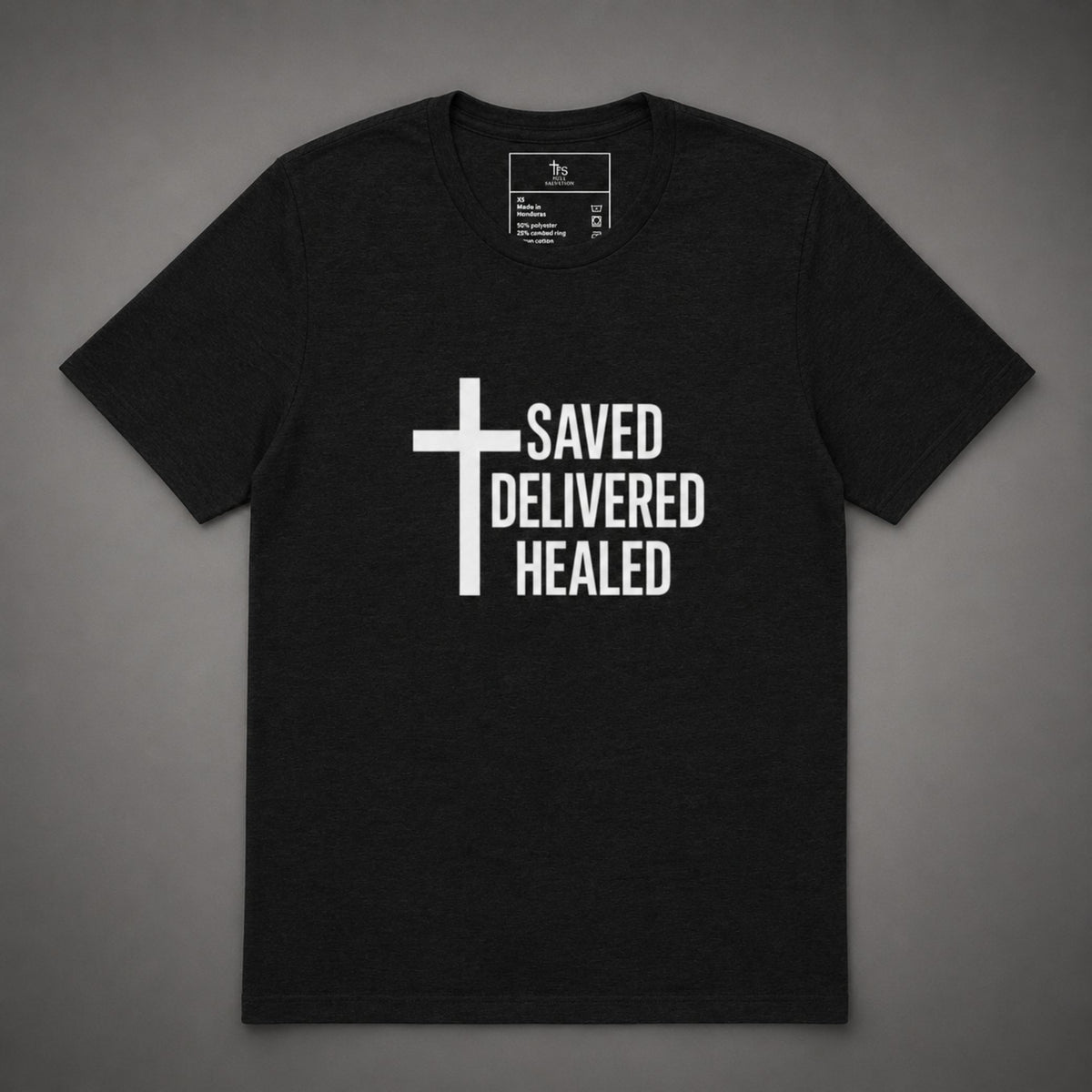 Saved Delivered Healed Classic Tee | Christian Graphic T-Shirt | Full Salvation Apparel